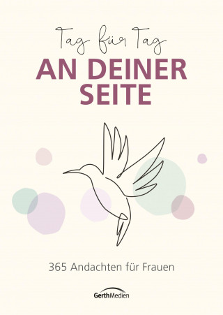 Gerth Medien: Tag für Tag an deiner Seite