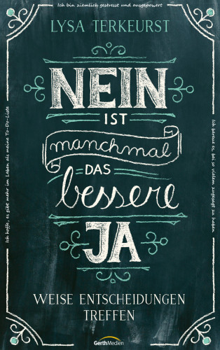 Lysa TerKeurst: Nein ist manchmal das bessere Ja