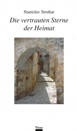 Stanislav Struhar: Die vertrauten Sterne der Heimat