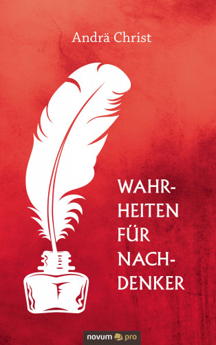 Andrä Christ: Wahrheiten für Nachdenker