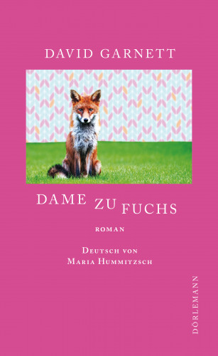 David Garnett: Dame zu Fuchs