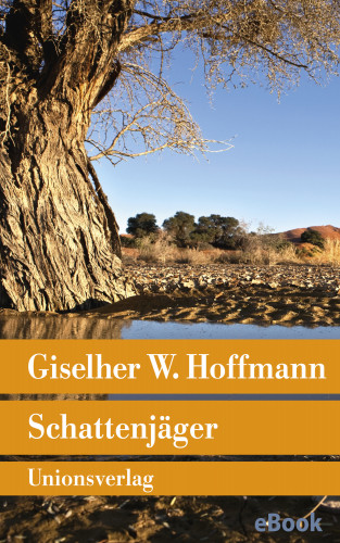Giselher W. Hoffmann: Schattenjäger