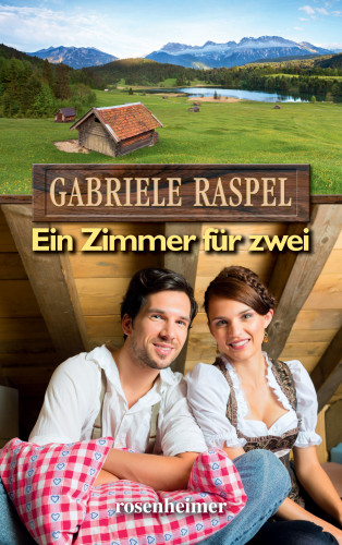 Gabriele Raspel: Ein Zimmer für zwei