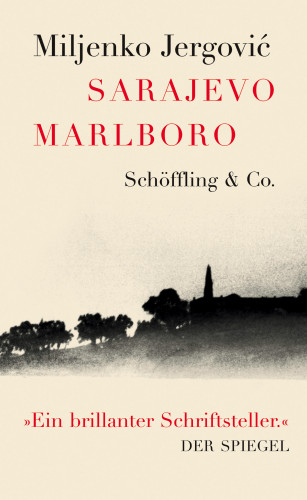 Miljenko Jergović: Sarajevo Marlboro