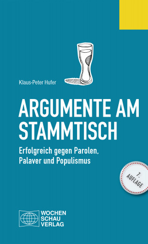 Klaus Peter Hufer: Argumente am Stammtisch