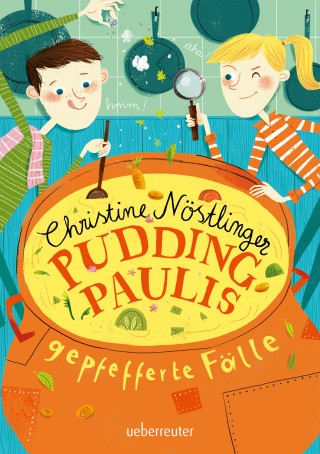 Christine Nöstlinger: Pudding-Paulis gepfefferte Fälle