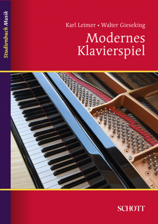 Walter Gieseking, Karl Leimer: Modernes Klavierspiel