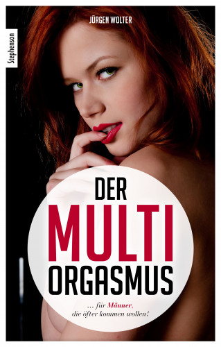 Jürgen Wolter: Der Multi-Orgasmus