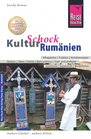 Joscha Remus: Reise Know-How KulturSchock Rumänien