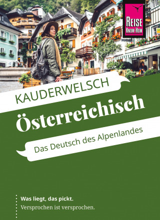 Daniel Krasa, Lukas Mayrhofer: Reise Know-How Sprachführer Österreichisch - das Deutsch des Alpenlandes