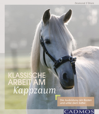 Desmond O'Brien: Klassische Arbeit am Kappzaum