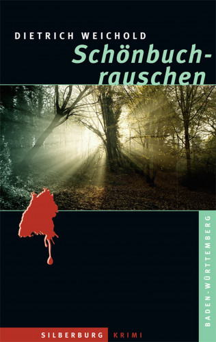 Dietrich Weichold: Schönbuchrauschen