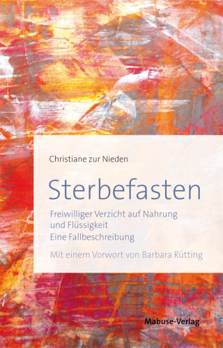 Christiane zur Nieden: Sterbefasten