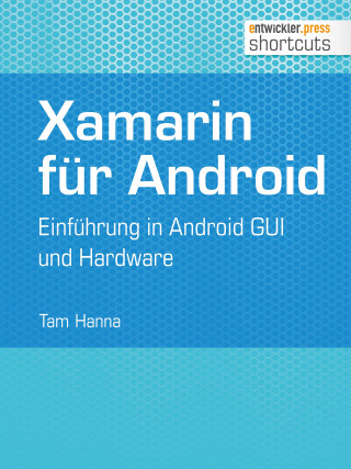Tam Hanna: Xamarin für Android