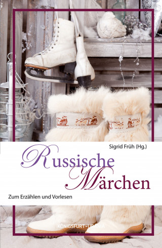 Sigrid Früh, Paul Walch: Russische Märchen