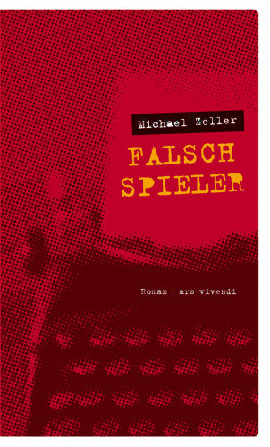 Michael Zeller: Falschspieler (eBook)