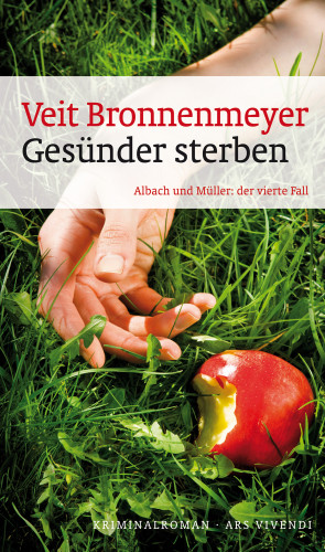 Veit Bronnenmeyer: Gesünder sterben (eBook)