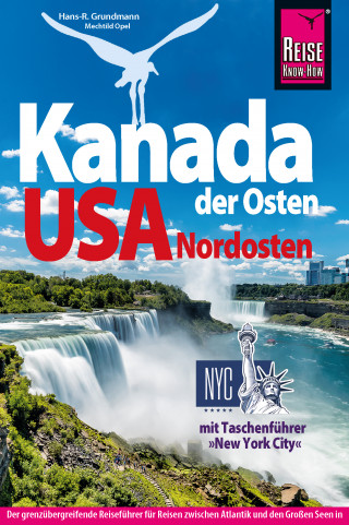 Hans-R. Grundmann, Mechtild Opel: Kanada Osten / USA Nordosten