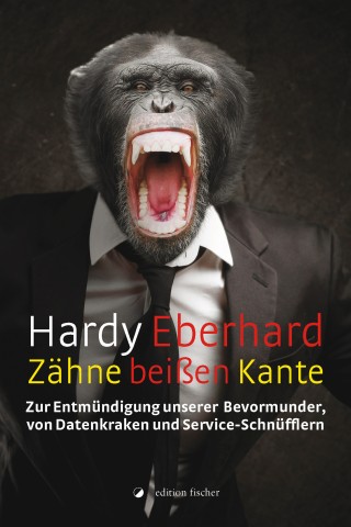 Hardy Eberhard: Zähne beißen Kante