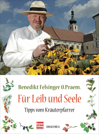 Benedikt Felsinger: Für Leib und Seele