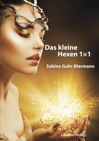 Sabine Guhr-Biermann: Das kleine Hexen 1×1