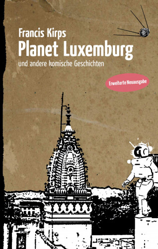 Francis Kirps: Planet Luxemburg