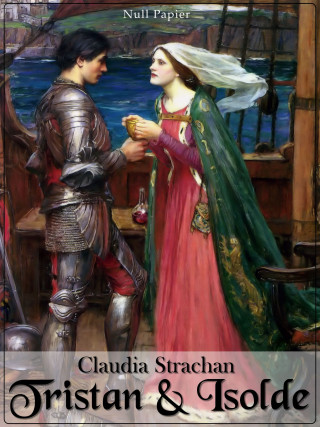 Claudia Strachan: Tristan und Isolde