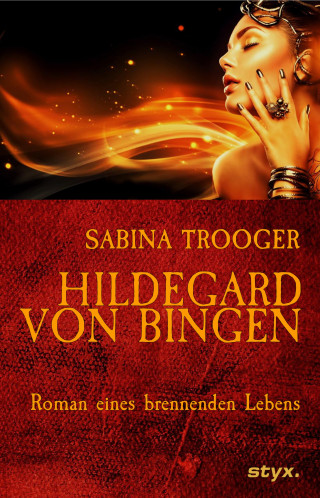 Sabina Trooger: Hildegard von Bingen