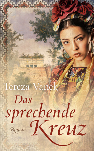 Tereza Vanek: Das sprechende Kreuz