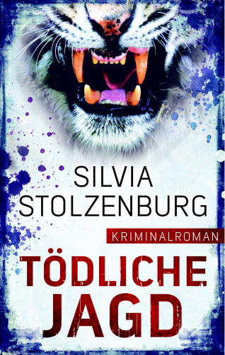 Silvia Stolzenburg: Tödliche Jagd