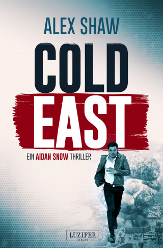 Alex Shaw: COLD EAST