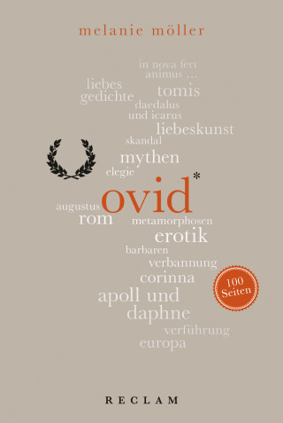 Melanie Möller: Ovid. 100 Seiten