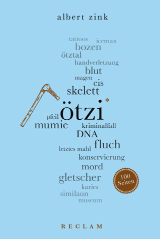 Albert Zink: Ötzi. 100 Seiten