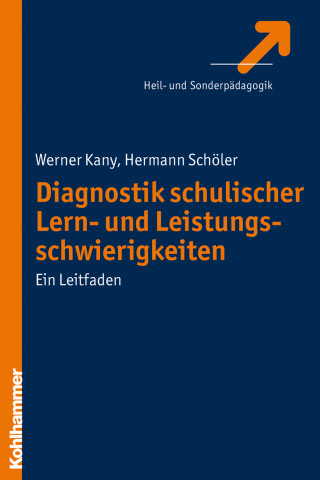 Werner Kany, Hermann Schöler: Diagnostik schulischer Lern- und Leistungsschwierigkeiten