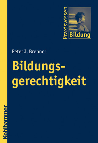 Peter J. Brenner: Bildungsgerechtigkeit