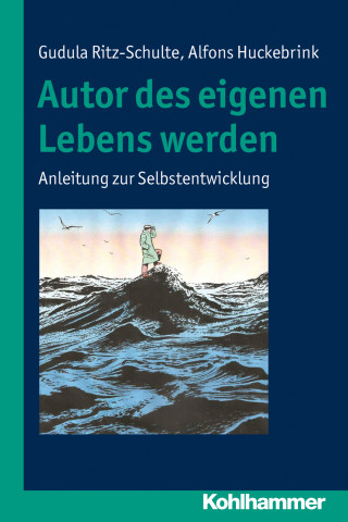 Gudula Ritz-Schulte, Alfons Huckebrink: Autor des eigenen Lebens werden