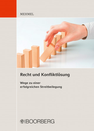 Friedrich-Joachim Mehmel: Recht und Konfliktlösung