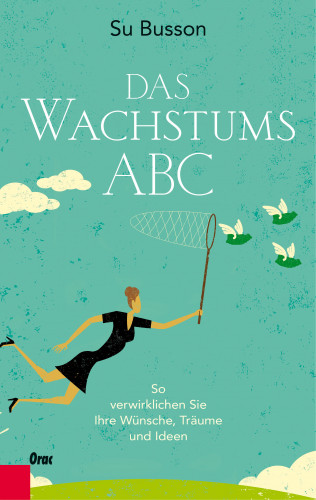 Su Busson: Das Wachstums-ABC