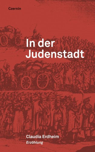 Claudia Erdheim: In der Judenstadt