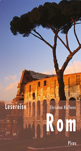 Christina Höfferer: Lesereise Rom