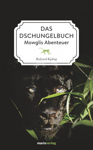 Rudyard Kipling: Das Dschungelbuch