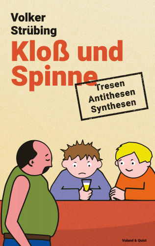 Volker Strübing: Kloß und Spinne