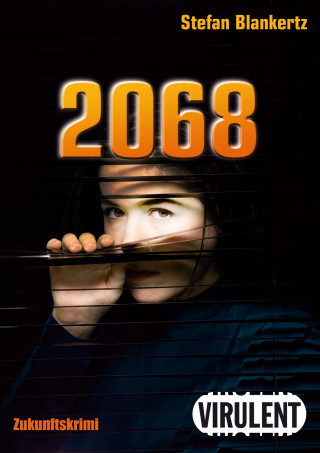 Stefan Blankertz: 2068