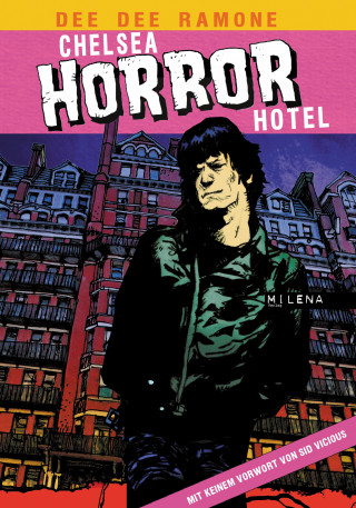 Dee Dee Ramone: Chelsea Horror Hotel