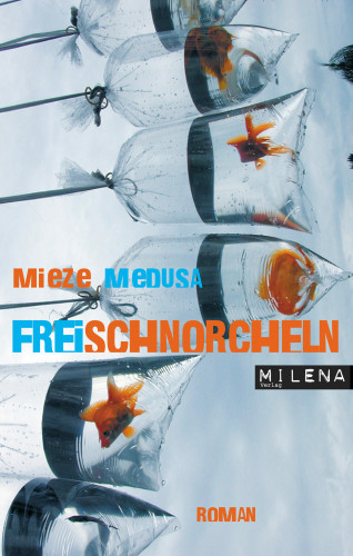 Mieze Medusa: Freischnorcheln