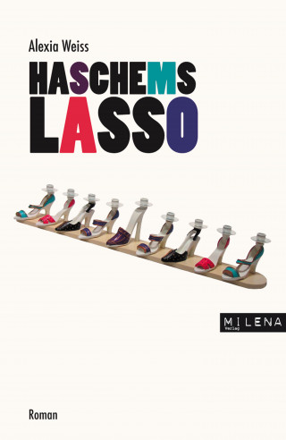 Alexia Weiss: Haschems Lasso
