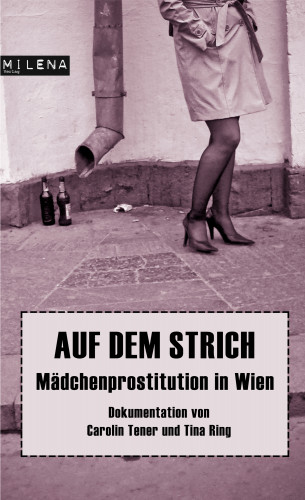 Tina Ring, Carolin Tener: Auf dem Strich