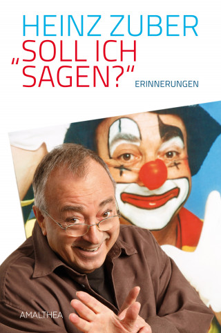 Heinz Zuber: "Soll ich sagen?"