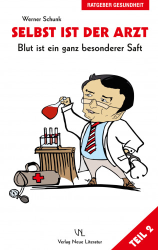 Werner Schunk: Selbst ist der Arzt Teil 2