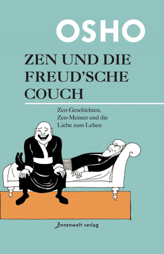 Osho: Zen und die Freudsche Couch